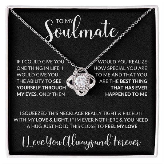 To My Soulmate | I Love You, Always & Forever - Love Knot Necklace